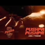 PUSHPA PUSHPA Song Promo – Pushpa 2 The Rule | Allu Arjun | Sukumar | Rashmika | Fahadh Faasil | DSP