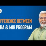 Differences between MBA and MIB programs.