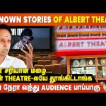 100 வருஷம் ஆனாலும் Theatre அழியாது🔥 Unknown Stories of Albert Theatre | Rajinikanth