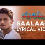 Gultoo – Saalaagi Lyrical Song | Naveen Shankar |Sonu Gowda |Janardhan Chikkanna