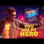 You Are My Hero Audio Song | Petta Rap | Prabhu Deva, Vedhika | D Imman | SJ Sinu | Jobi P Sam