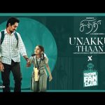 Unakku Thaan | Chithha | Siddharth | Santhosh Narayanan | Deeraj Vaidy | Etaki | Think Fan Club