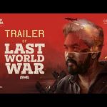 LAST WORLD WAR  – Trailer | Hiphop Tamizha Adhi | Natty Nataraj | Nassar | Anagha|Oct 4th In Cinemas