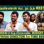 SK அண்ணன் கூட கண்டிப்பா படம் பண்ணுவேன்🔥அவர் மனசு யாருக்கும் வராது❤️- Yaathisai Director Reveals