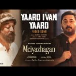 Yaaro Ivan Yaaro | Meiyazhagan | Kamal Haasan | Karthi, Arvind Swami | Govind Vasantha | C.Premkumar