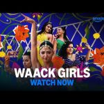 Waack Girls – Watch Now | Prime Video India