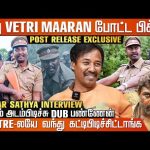 Vetri Maaran கூப்பிட்டு Warn பண்ணார் ! – Sardar Sathya Interview | Viduthalai Part 2 | Cineulagam