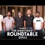 Directors’ Roundtable 2024 | VP | Pa Ranjith | Chidambaram | Rajkumar | Nithilan | Pari | Part 1