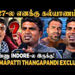 நவம்பர் மாசம் கூமாபட்டிக்கு கூட்டிட்டு போய் கல்யாணம்! 😂 | Thangapandi Reveals!