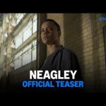 Neagley – Official Teaser Trailer