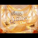 இனிய சகோதரிகள் தின நல்வாழ்த்துகள் | Happy Sisters Day | Promo | Zee Tamil.