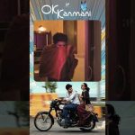 Click Below 👇 “O Kadhal Kanmani” Super Scenes – #dulquersalmaan #nithyamenen #prakashraj #shorts